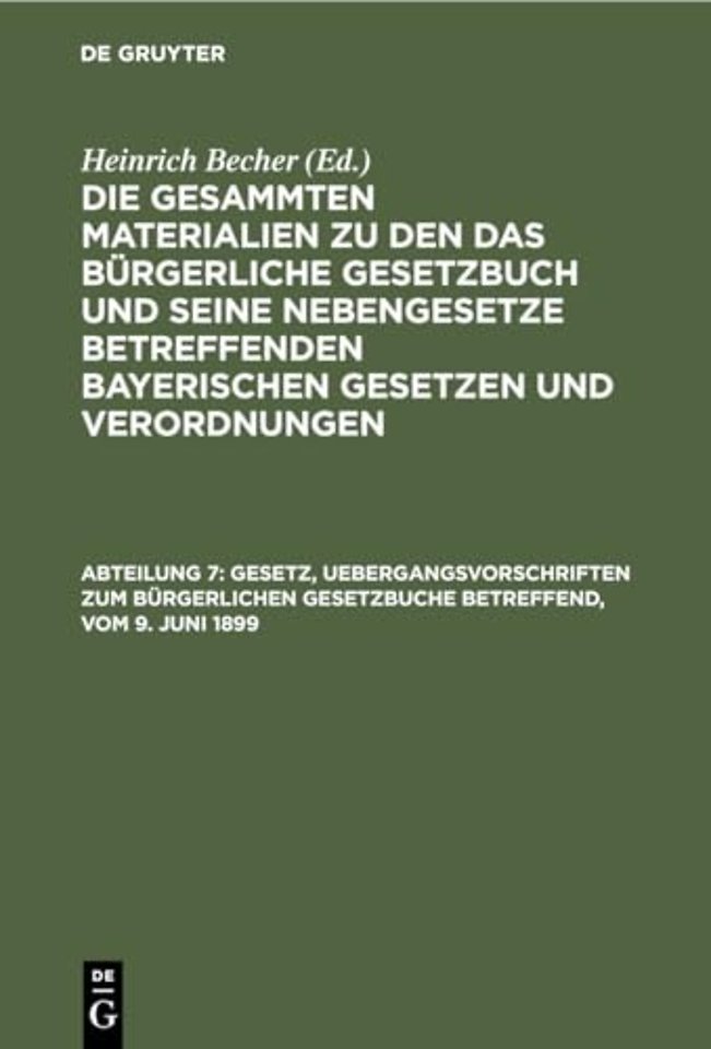 Gesetz, Uebergangsvorschriften zum Bürgerlichen Gesetzbuche betreffend, vom 9. Juni 1899