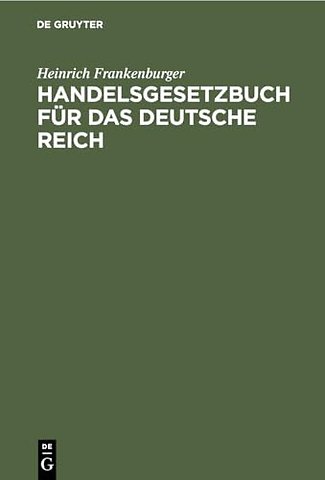 Handelsgesetzbuch Fur Das Deutsche Reich