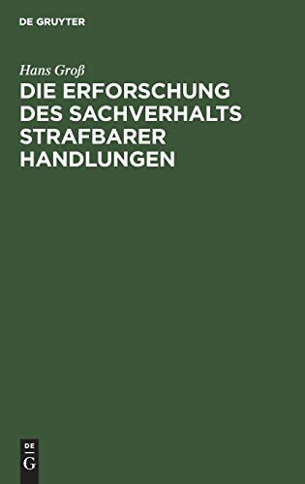 Die Erforschung Des Sachverhalts Strafbarer Handlungen