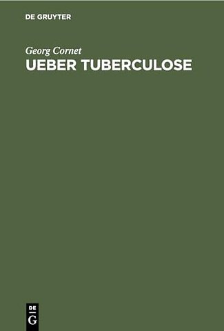 Ueber Tuberculose – Die Verbreitung der Tuberkelbacillen ausserhalb des Körpers. Die Sterblichkeitsverhältnisse in den Krankenpflegeord