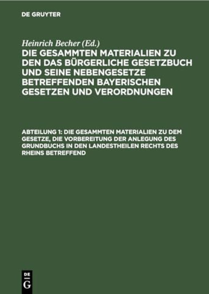 Die gesammten Materialien zu dem Gesetze, die Vo – Vom 18. Juni 1898