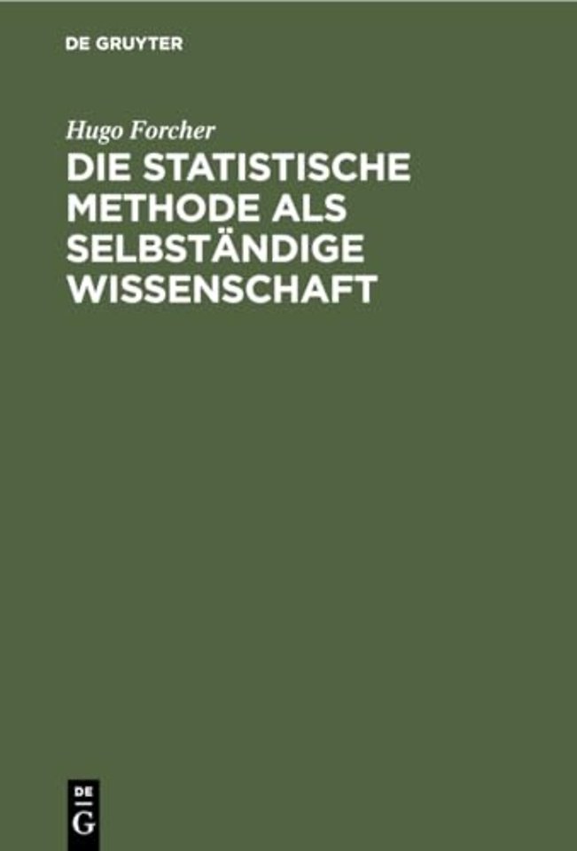 Die Statistische Methode ALS Selbstandige Wissenschaft