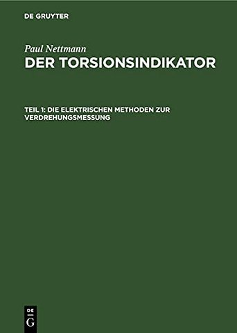 Die elektrischen Methoden zur Verdrehungsmessung