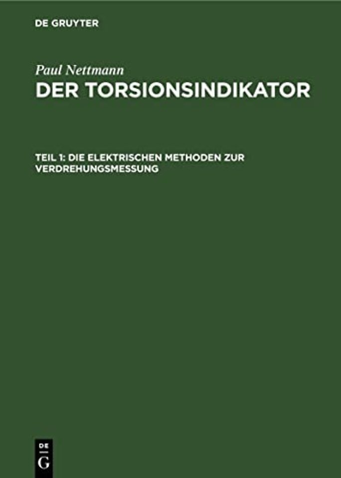 Die Elektrischen Methoden Zur Verdrehungsmessung