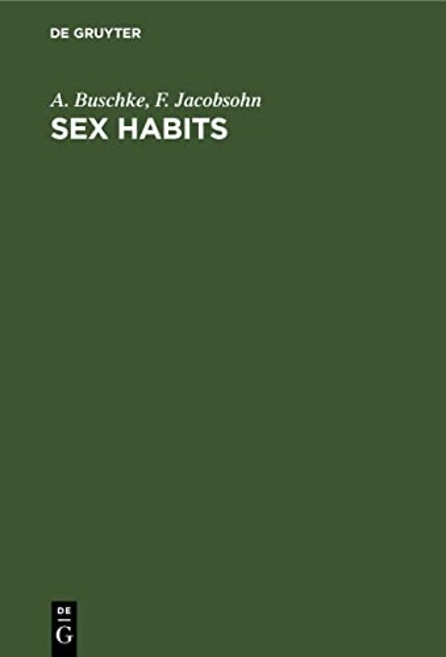 Sex Habits – A Vital Factor in Well–Being