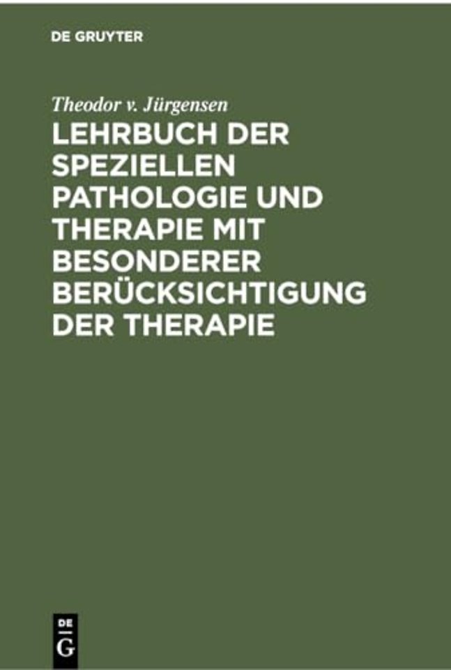 Lehrbuch der speziellen Pathologie und Therapie – Für Studierende und Ärzte