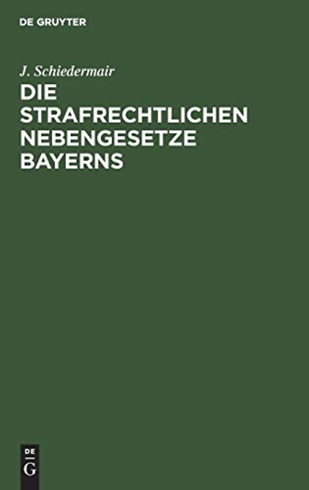 Die Strafrechtlichen Nebengesetze Bayerns