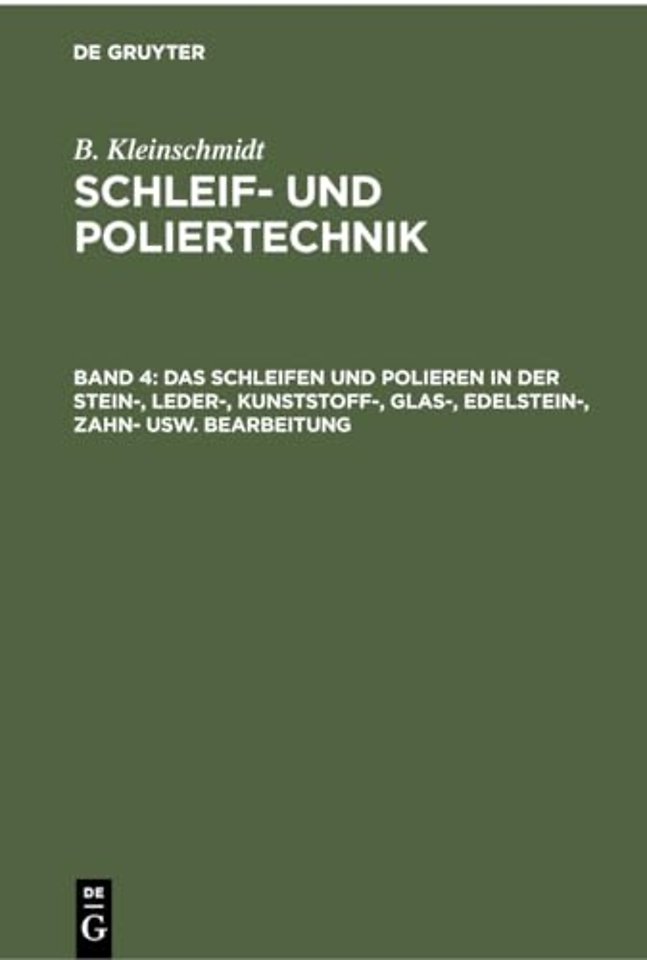 Das Schleifen Und Polieren in Der Stein-, Leder-, Kunststoff-, Glas-, Edelstein-, Zahn- Usw. Bearbeitung