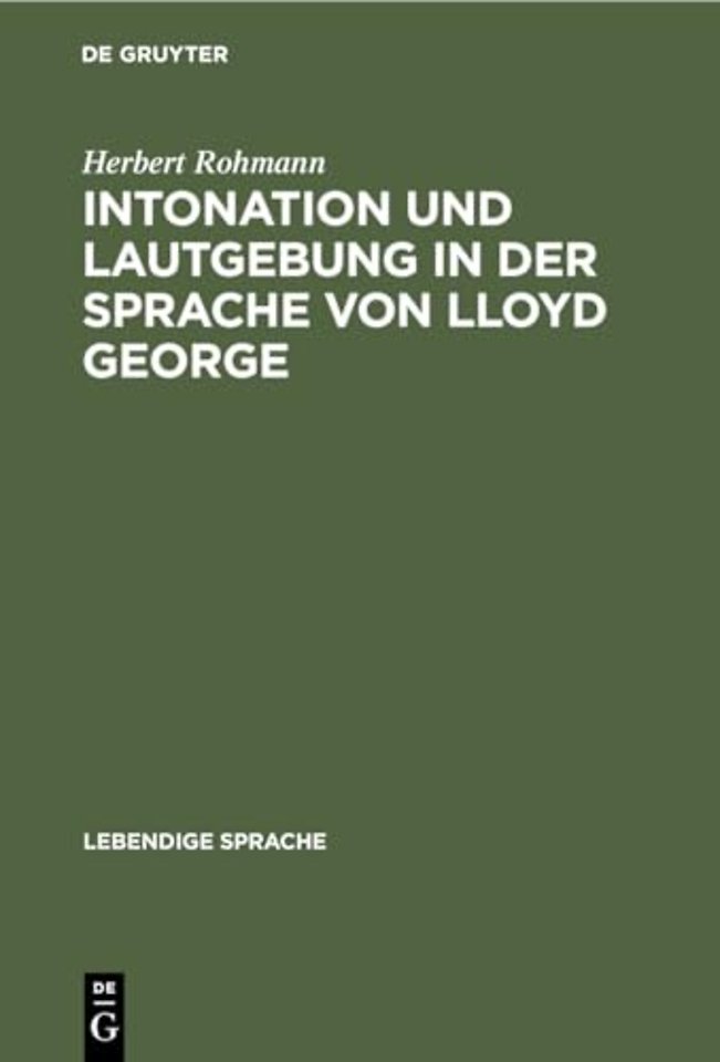 Intonation und Lautgebung in der Sprache von Lloyd George