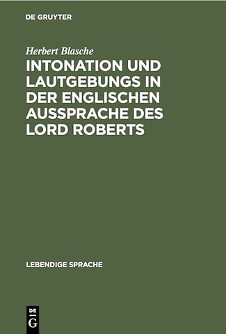 Intonation Und Lautgebungs in Der Englischen Aussprache Des Lord Roberts
