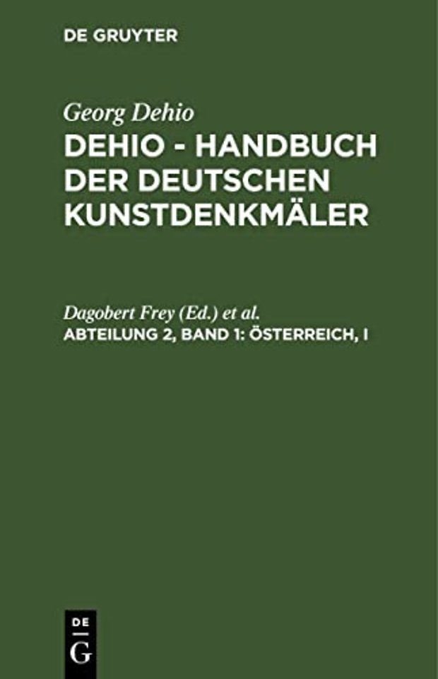 Österreich, I – Die Kunstdenkmäler in Kärnten, Salzburg, Steiermark, Tirol und Vorarlberg
