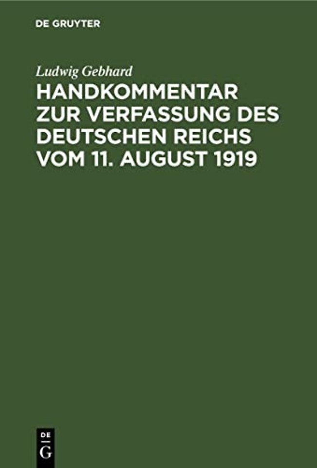 Handkommentar Zur Verfassung Des Deutschen Reichs Vom 11. August 1919