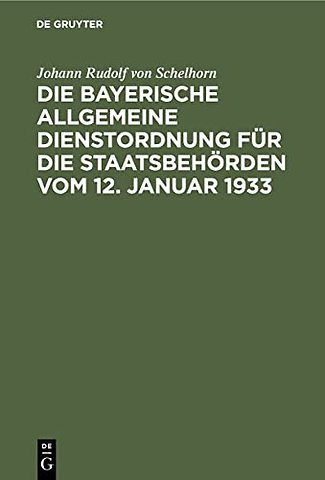 Die bayerische Allgemeine Dienstordnung für die – Handausgabe mit Anmerkungen und Sachverzeichnis