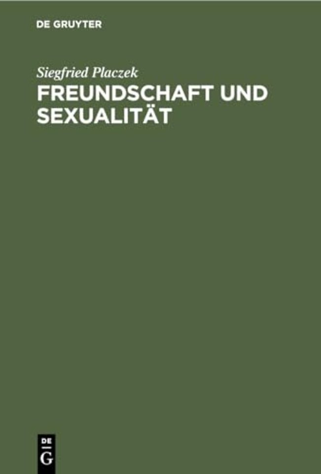 Freundschaft Und Sexualitat