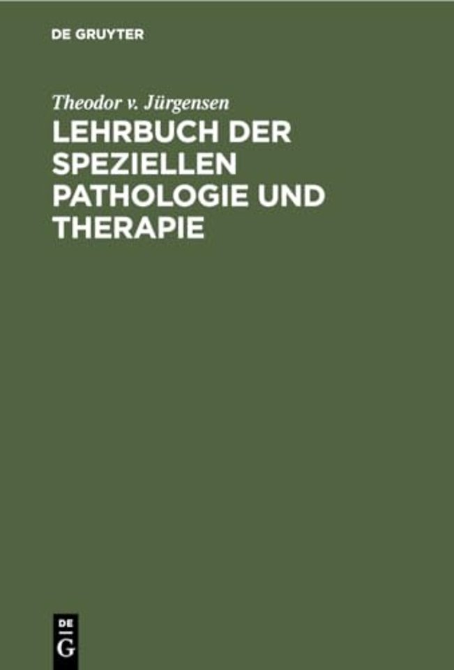 Lehrbuch Der Speziellen Pathologie Und Therapie