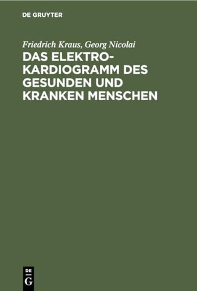 Das Elektrokardiogramm Des Gesunden Und Kranken Menschen