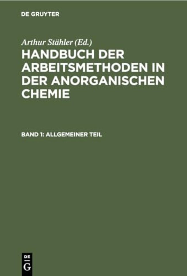 Allgemeiner Teil – Das anorganisch–chemische Laboratorium und seine Ausstattung. Mechanische Operationen