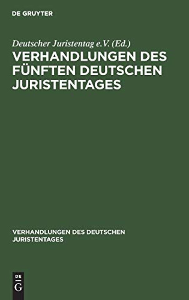 Verhandlungen Des Funften Deutschen Juristentages