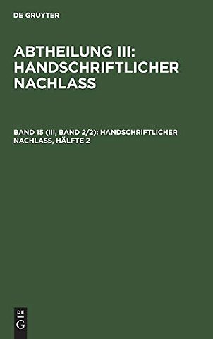 Handschriftlicher Nachlaβ, Hälfte 2