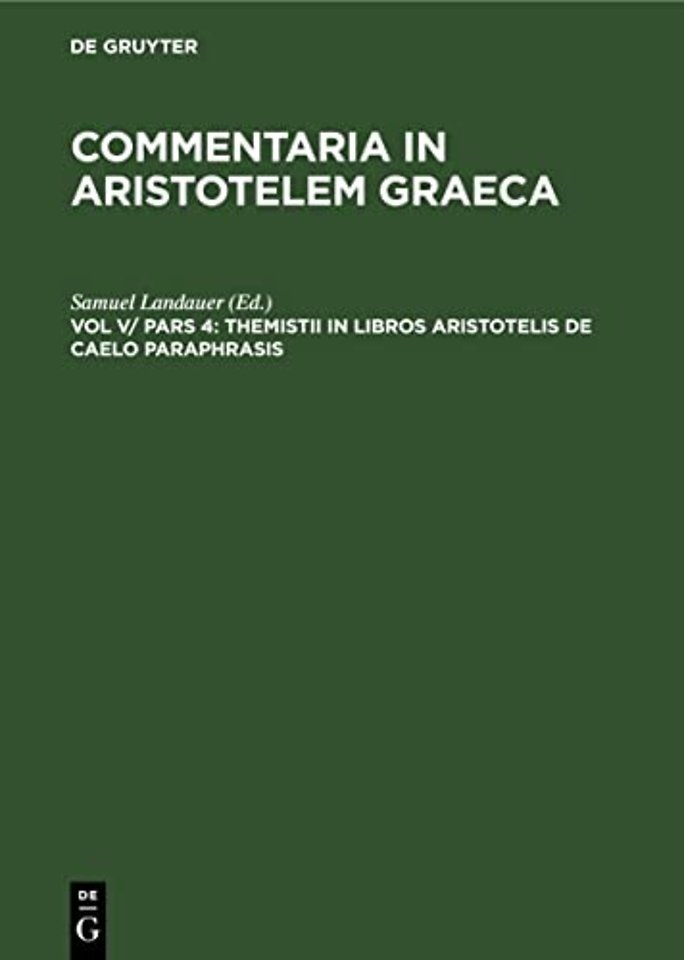 Themistii in Libros Aristotelis de Caelo Paraphrasis