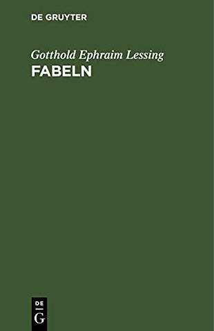 Fabeln – Drei Bücher. Nebst Abhandlungen mit dieser Dichtungsart verwandten Inhalts