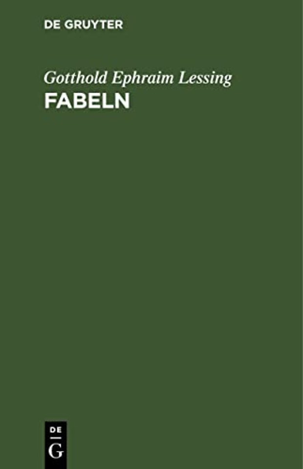 Fabeln – Drei Bücher. Nebst Abhandlungen mit dieser Dichtungsart verwandten Inhalts