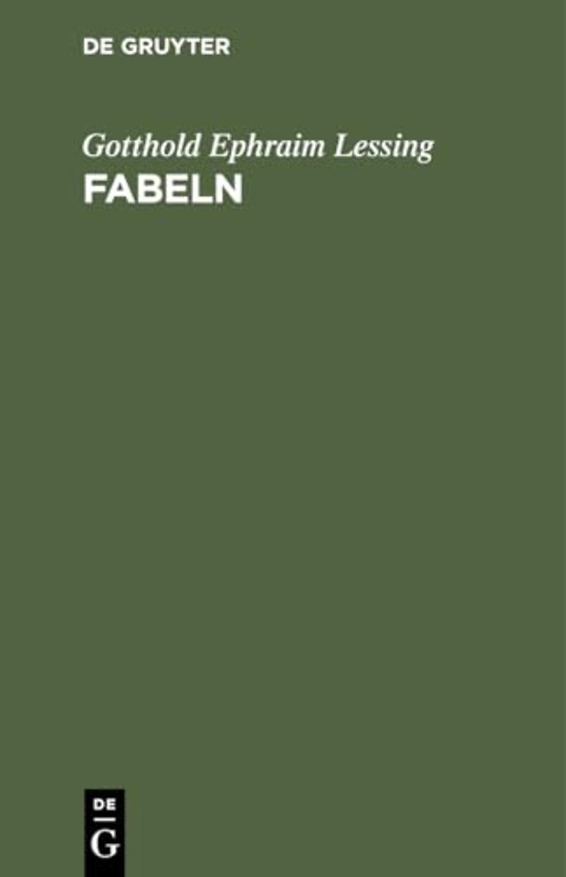 Fabeln – Drei Bücher. Nebst Abhandlungen mit dieser Dichtungsart verwandten Inhalts