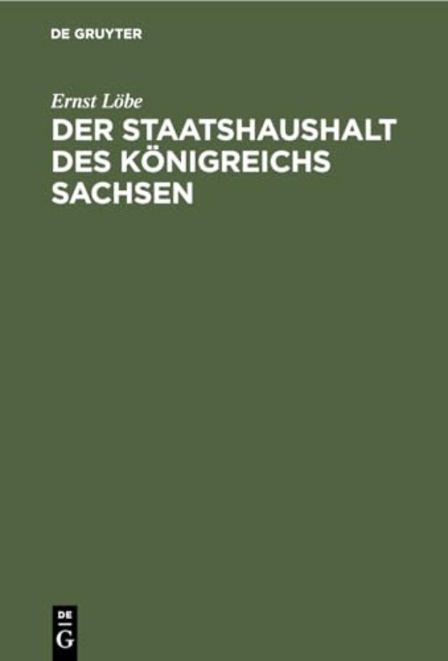 Der Staatshaushalt Des Konigreichs Sachsen