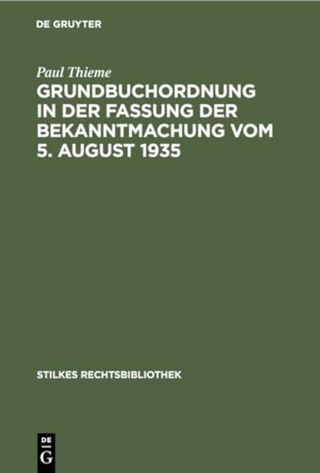 Grundbuchordnung in Der Fassung Der Bekanntmachung Vom 5. August 1935