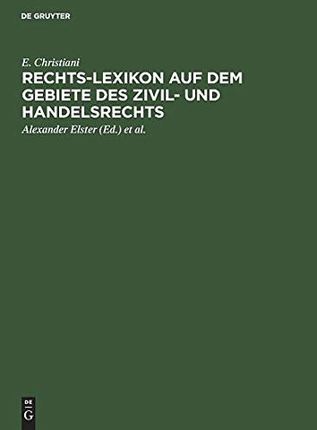 Rechts-Lexikon Auf Dem Gebiete Des Zivil- Und Handelsrechts