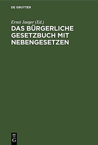 Das Burgerliche Gesetzbuch Mit Nebengesetzen