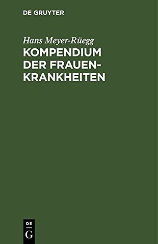 Kompendium Der Frauenkrankheiten