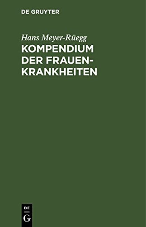 Kompendium Der Frauenkrankheiten