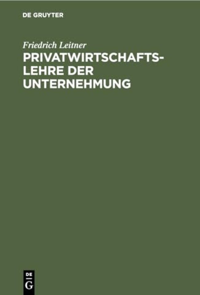 Privatwirtschaftslehre Der Unternehmung