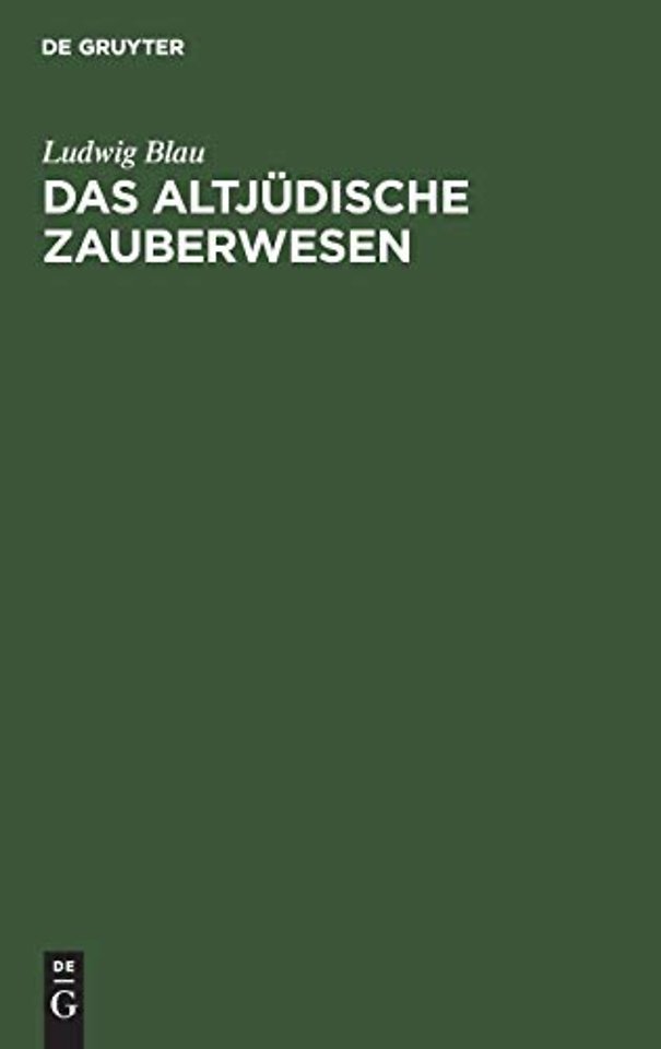 Das altjüdische Zauberwesen