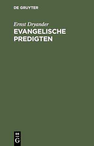 Evangelische Predigten – Ein Abschiedsgruβ an die evangelische Gemeinde zu Bonn