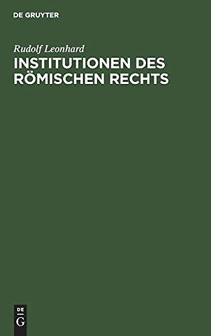 Institutionen Des Romischen Rechts