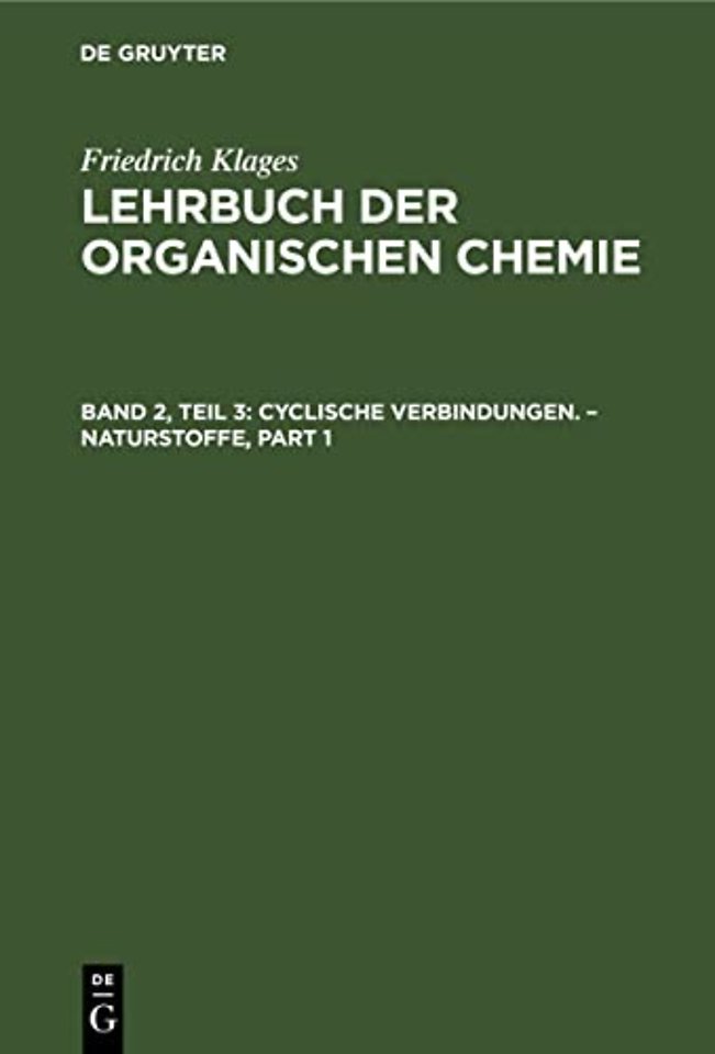 Cyclische Verbindungen. – Naturstoffe – Teil 3: Heterocyclische Verbindungen