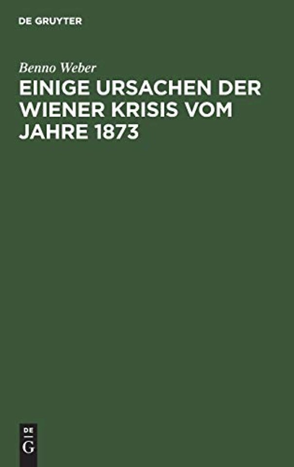 Einige Ursachen der Wiener Krisis vom Jahre 1873