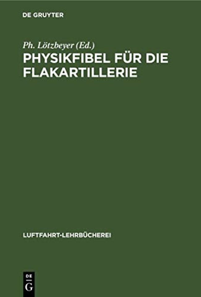 Physikfibel Fur Die Flakartillerie
