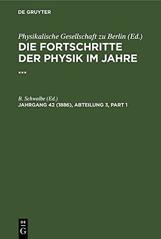 Die Fortschritte der Physik im Jahre 1886