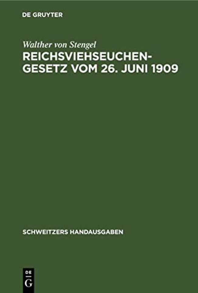 Reichsviehseuchengesetz Vom 26. Juni 1909