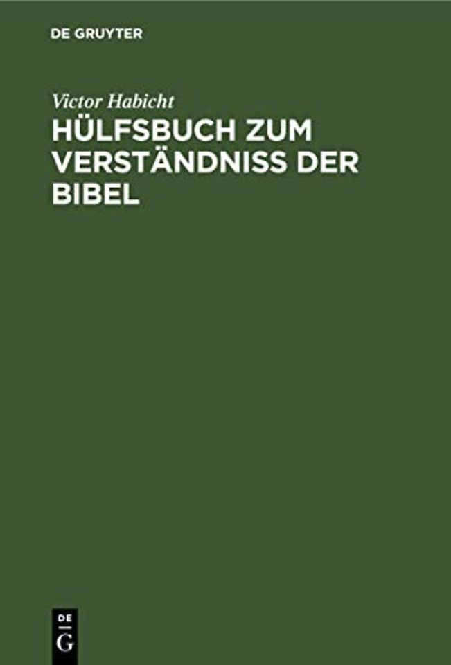 Hülfsbuch zum Verständniβ der Bibel