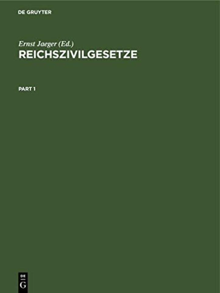 Reichszivilgesetze – Eine Sammlung der wichtigsten Reichsgesetze über Bürgerliches Recht und Rechtspflege. Nach dem Stande der Gesetzgebung vom