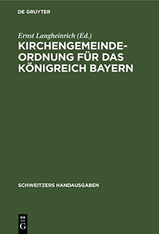Kirchengemeindeordnung für das Königreich Bayern – Vom 24. September 1912 mit den Vollzugsvorschriften
