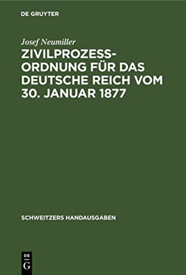 Zivilprozeßordnung Fur Das Deutsche Reich Vom 30. Januar 1877