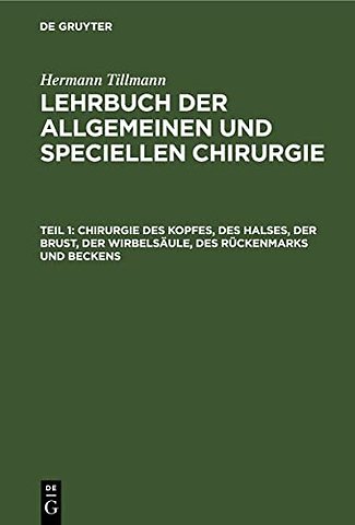 Chirurgie Des Kopfes, Des Halses, Der Brust, Der Wirbelsaule, Des Ruckenmarks Und Beckens