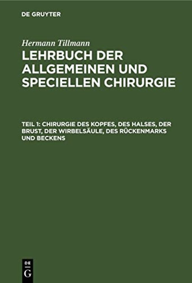 Chirurgie Des Kopfes, Des Halses, Der Brust, Der Wirbelsaule, Des Ruckenmarks Und Beckens