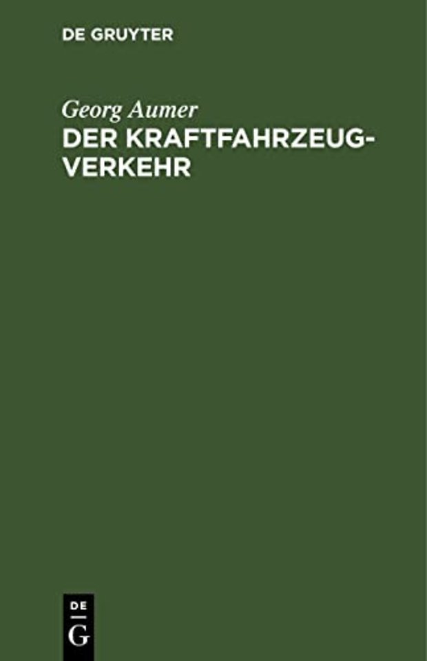 Der Kraftfahrzeugverkehr