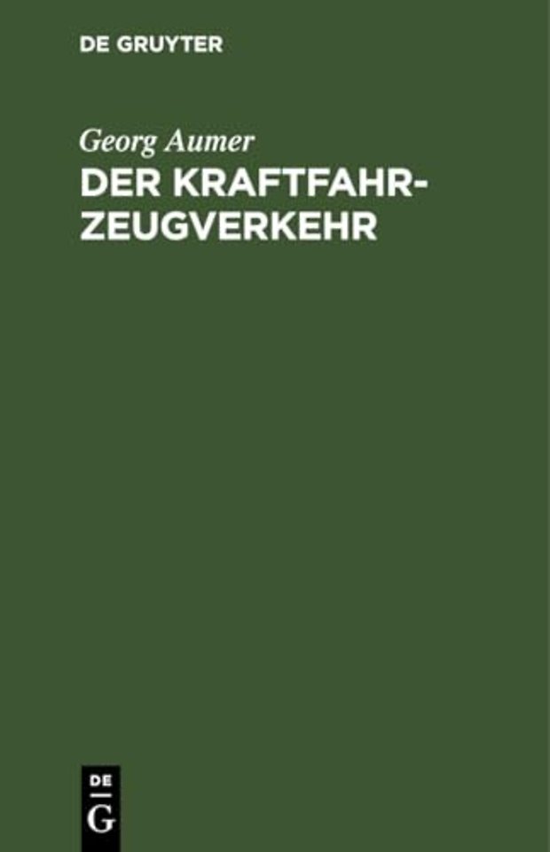 Der Kraftfahrzeugverkehr